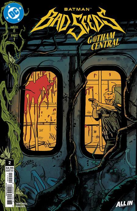 BATMAN BAD SEEDS GOTHAM CENTRAL #2 OF 2 Cover A JACOB PHILLIPS