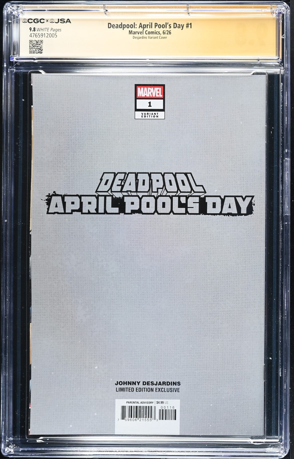 Deadpool: April Pool's Day #1, CGC/JSA 9.8 TOP POP! Signed by Desjardins