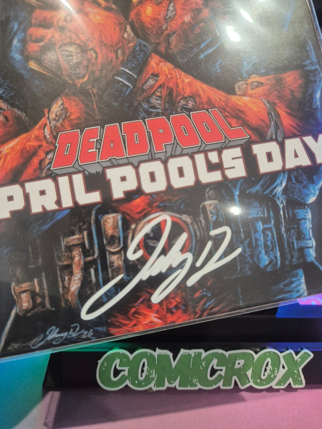 Deadpool: April Pool's Day #1, Signed by Johnny Desjardins with COA, NM