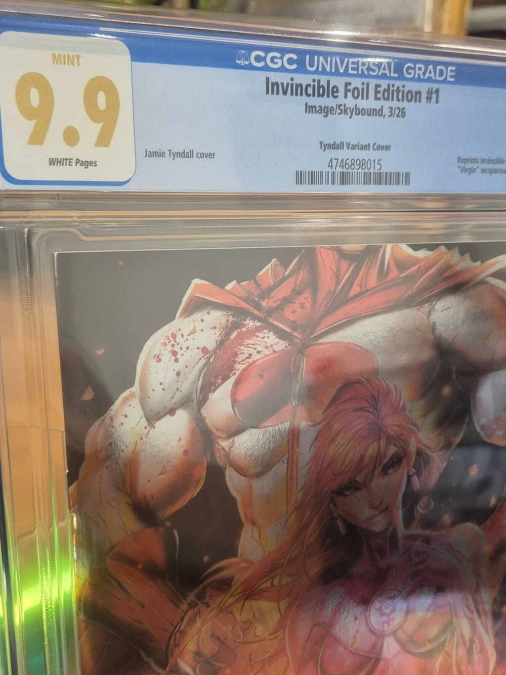 Invincible #1, CGC 9.9 Mint! Jamie Tyndall Exclusive Foil Ltd 1500